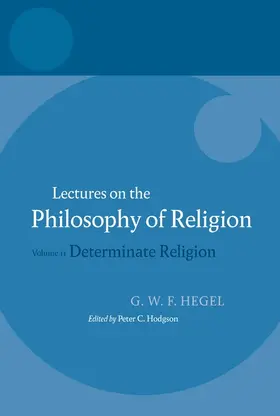 Hegel |  Hegel: Lectures on the Philosophy of Religion | Buch |  Sack Fachmedien