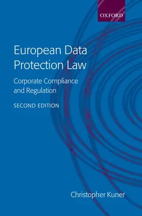 Kuner |  European Data Protection Law | Buch |  Sack Fachmedien