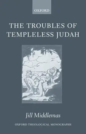 Middlemas |  The Troubles of Templeless Judah | Buch |  Sack Fachmedien