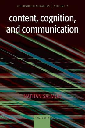 Salmon | Content, Cognition, and Communication | Buch | 978-0-19-928472-6 | sack.de