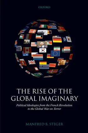 Steger |  The Rise of the Global Imaginary | Buch |  Sack Fachmedien