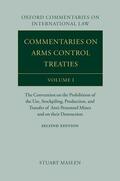 Maslen |  Commentaries on Arms Control Treaties: The Convention on the Prohibition of the Use, Stockpiling, Production, and Transfer of Anti-Personnel Mines and | Buch |  Sack Fachmedien