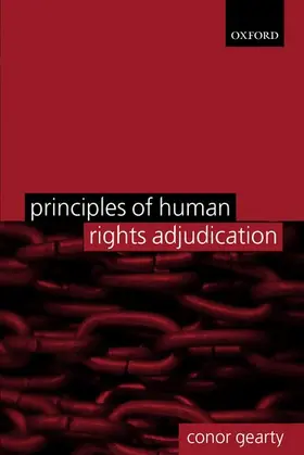 Gearty |  Principles of Human Rights Adjudication | Buch |  Sack Fachmedien
