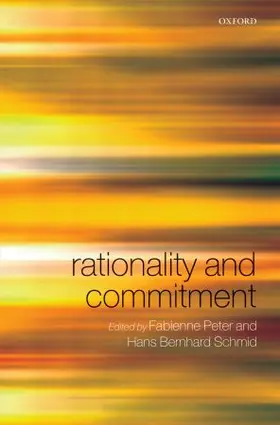 Peter / Schmid |  RATIONALITY & COMMITMENT C | Buch |  Sack Fachmedien