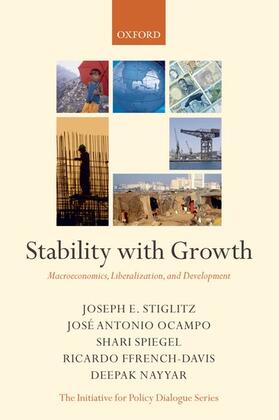 Stiglitz / Ocampo / Spiegel |  Stability with Growth | Buch |  Sack Fachmedien