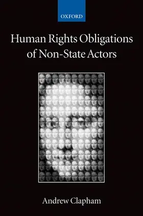 Clapham |  Human Rights Obligations of Non-State Actors | Buch |  Sack Fachmedien