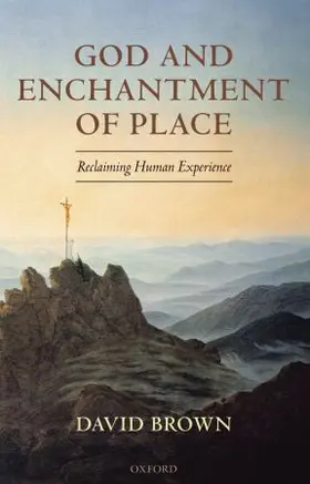 Brown | God and Enchantment of Place | Buch | 978-0-19-928876-2 | www.sack.de