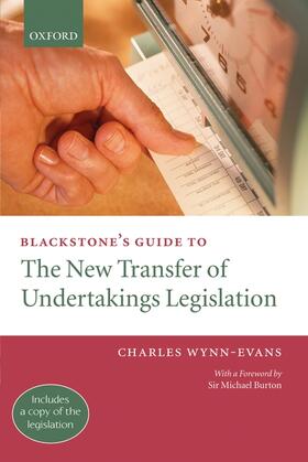 Wynn-Evans | Blackstone's Guide to the 2005 Transfer of Undertakings Legislation | Buch | 978-0-19-928905-9 | sack.de
