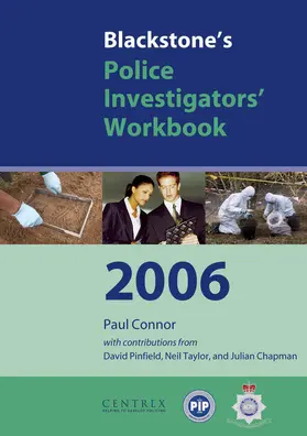 Connor / Pinfield / Taylor |  Blackstone's Police Investigators' Workbook 2006 | Buch |  Sack Fachmedien