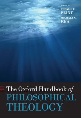 Flint / Rea |  The Oxford Handbook of Philosophical Theology | Buch |  Sack Fachmedien