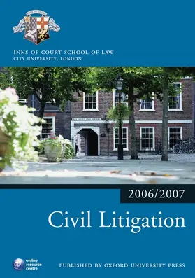 Inns of Court School of Law |  Civil Litigation 2006-07 | Buch |  Sack Fachmedien