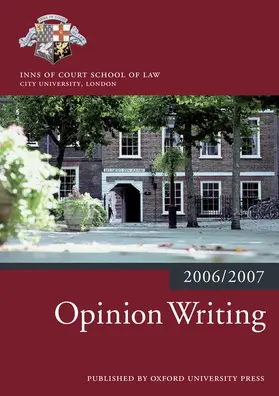 Inns of Court School of Law |  Opinion Writing 2006-07 | Buch |  Sack Fachmedien
