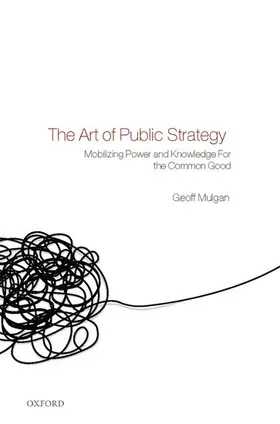 Mulgan |  The Art of Public Strategy | Buch |  Sack Fachmedien