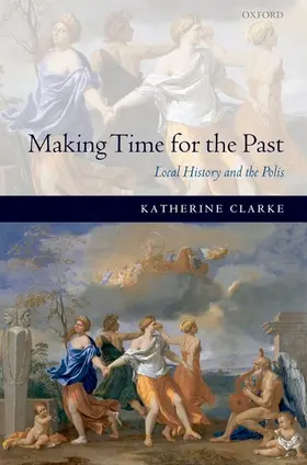 Clarke |  Making Time for the Past | Buch |  Sack Fachmedien