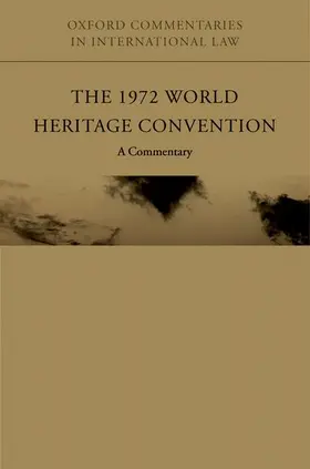 Francioni |  The 1972 World Heritage Convention | Buch |  Sack Fachmedien