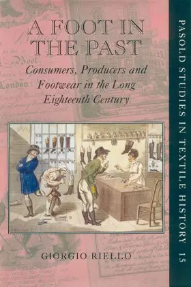 Riello |  A Foot in the Past | Buch |  Sack Fachmedien