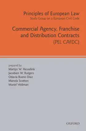 Hesselink / W. Rutgers / Bueno Diaz |  Commercial Agency, Franchise and Distribution Contracts | Buch |  Sack Fachmedien