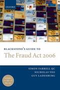 Farrell / Farrell QC / Yeo |  Blackstone's Guide to the Fraud ACT 2006 | Buch |  Sack Fachmedien