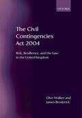 Walker / Broderick |  The Civil Contingencies ACT 2004 | Buch |  Sack Fachmedien
