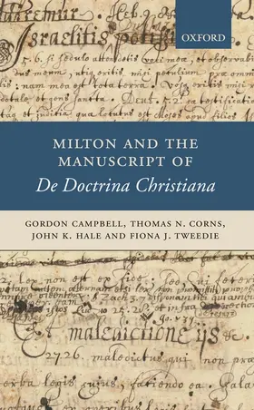 Campbell / Corns / Hale |  Milton and the Manuscript of de Doctrina Christiana | Buch |  Sack Fachmedien
