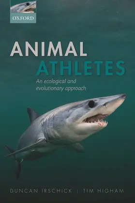 Irschick / Higham |  Animal Athletes | Buch |  Sack Fachmedien