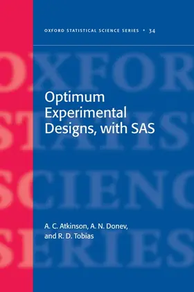 Atkinson / Donev / Tobias |  Optimum Experimental Designs, With SAS | Buch |  Sack Fachmedien