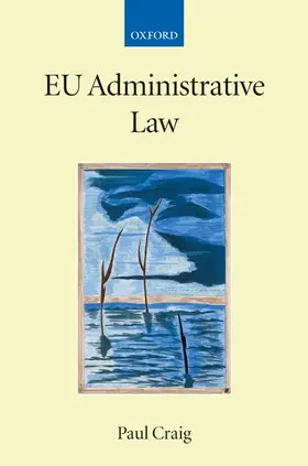 Craig |  EU Administrative Law | Buch |  Sack Fachmedien