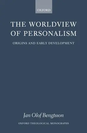Bengtsson |  The Worldview of Personalism | Buch |  Sack Fachmedien