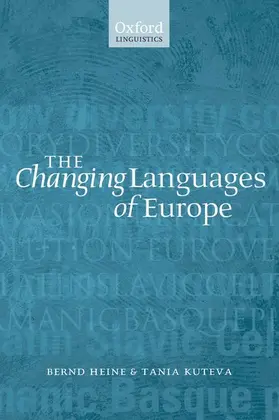 Heine / Kuteva |  The Changing Languages of Europe | Buch |  Sack Fachmedien