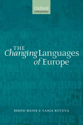Heine / Kuteva |  The Changing Languages of Europe | Buch |  Sack Fachmedien