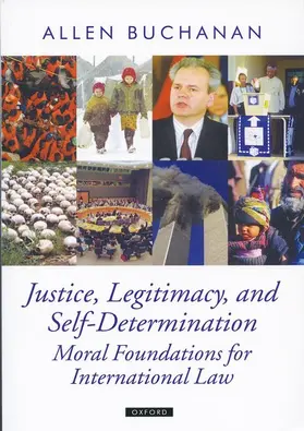 Buchanan |  Justice, Legitimacy, and Self-Determination | Buch |  Sack Fachmedien