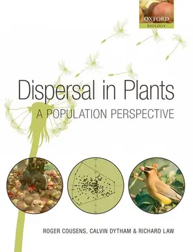 Cousens / Dytham / Law |  Dispersal in Plants | Buch |  Sack Fachmedien