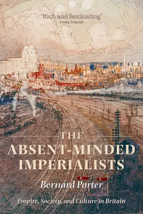 Porter |  The Absent-Minded Imperialists | Buch |  Sack Fachmedien