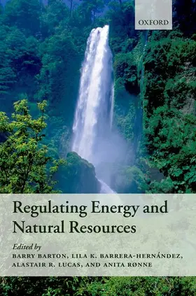 Barton / Lucas / Barrera-Hernandez |  Regulating Energy and Natural Resources | Buch |  Sack Fachmedien