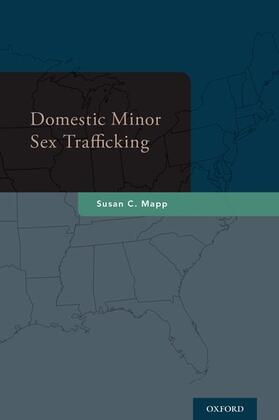 Mapp |  Domestic Minor Sex Trafficking | Buch |  Sack Fachmedien