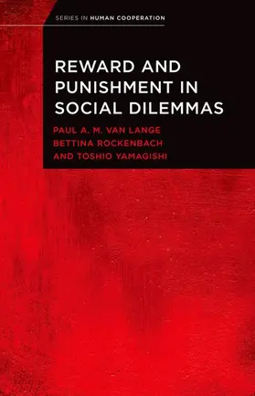 Lange / Van Lange / Rockenbach |  Reward and Punishment in Social Dilemmas | Buch |  Sack Fachmedien