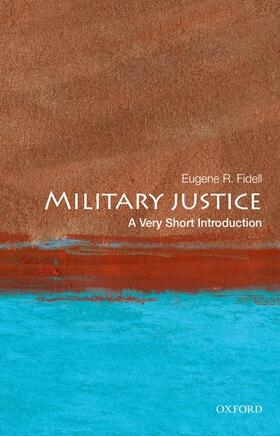 Fidell | Military Justice: A Very Short Introduction | Buch | 978-0-19-930349-6 | sack.de