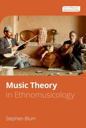 Blum | Music Theory in Ethnomusicology | Buch | 978-0-19-930352-6 | sack.de