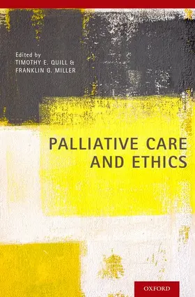 Quill / Miller | Palliative Care and Ethics | Buch | 978-0-19-931667-0 | www.sack.de