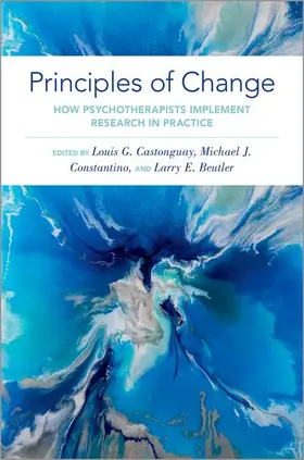 Castonguay / Constantino / Beutler |  Principles of Change | Buch |  Sack Fachmedien