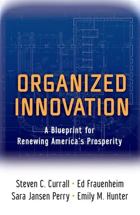 Currall / Frauenheim / Perry |  ORGANIZED INNOVATION C | Buch |  Sack Fachmedien