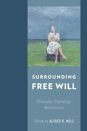 Mele |  Surrounding Free Will | Buch |  Sack Fachmedien