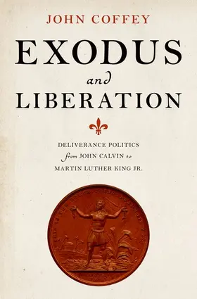 Coffey |  Exodus and Liberation | Buch |  Sack Fachmedien
