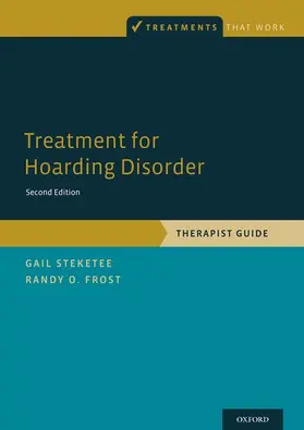 Steketee / Frost | Treatment for Hoarding Disorder | Buch | 978-0-19-933496-4 | sack.de