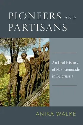 Walke |  Pioneers and Partisans | Buch |  Sack Fachmedien