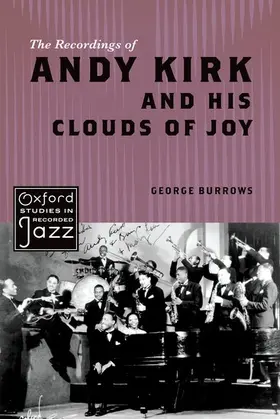 Burrows |  The Recordings of Andy Kirk and his Clouds of Joy | Buch |  Sack Fachmedien