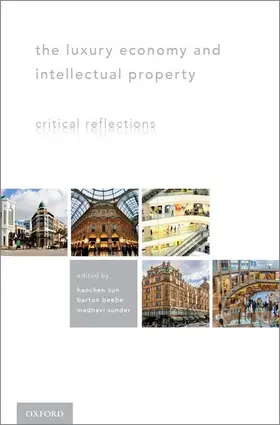 Sun / Beebe / Sunder |  Luxury Economy and Intellectual Property | Buch |  Sack Fachmedien