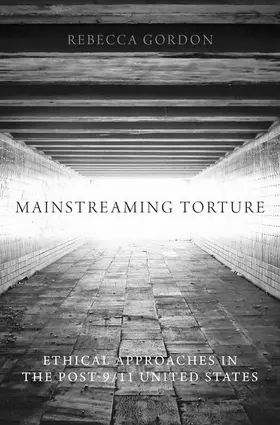 Gordon |  Mainstreaming Torture | Buch |  Sack Fachmedien