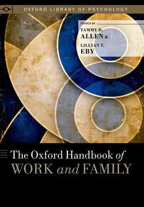 Allen / Eby |  The Oxford Handbook of Work and Family | Buch |  Sack Fachmedien