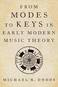 Dodds |  From Modes to Keys in Early Modern Music Theory | Buch |  Sack Fachmedien